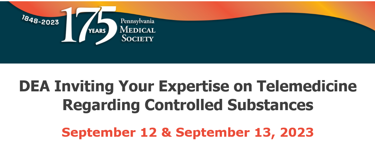 DEA Inviting Your Expertise on Telemedicine Regarding Controlled Substances