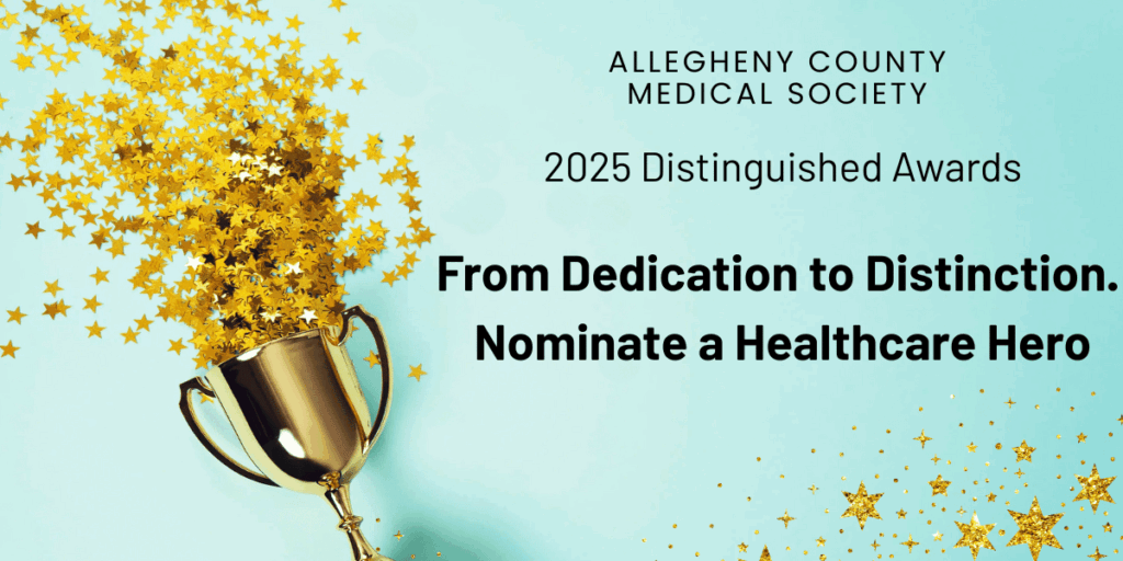 ACMS Distinguished Awards Nominations 2025 – Allegheny County Medical ...