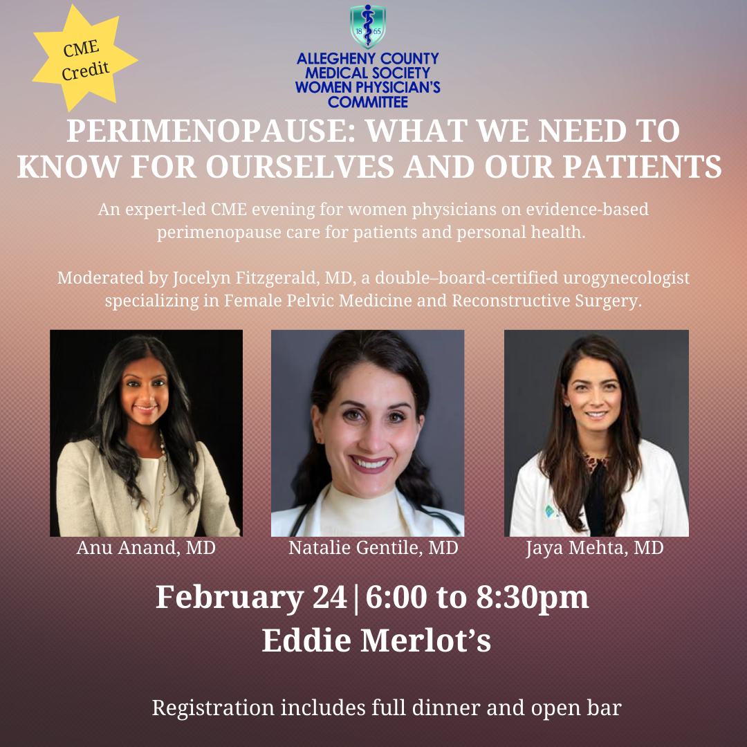 Perimenopause: What We Need to Know for Ourselves and Our Patients presented by ACMS Women Physician's Committee