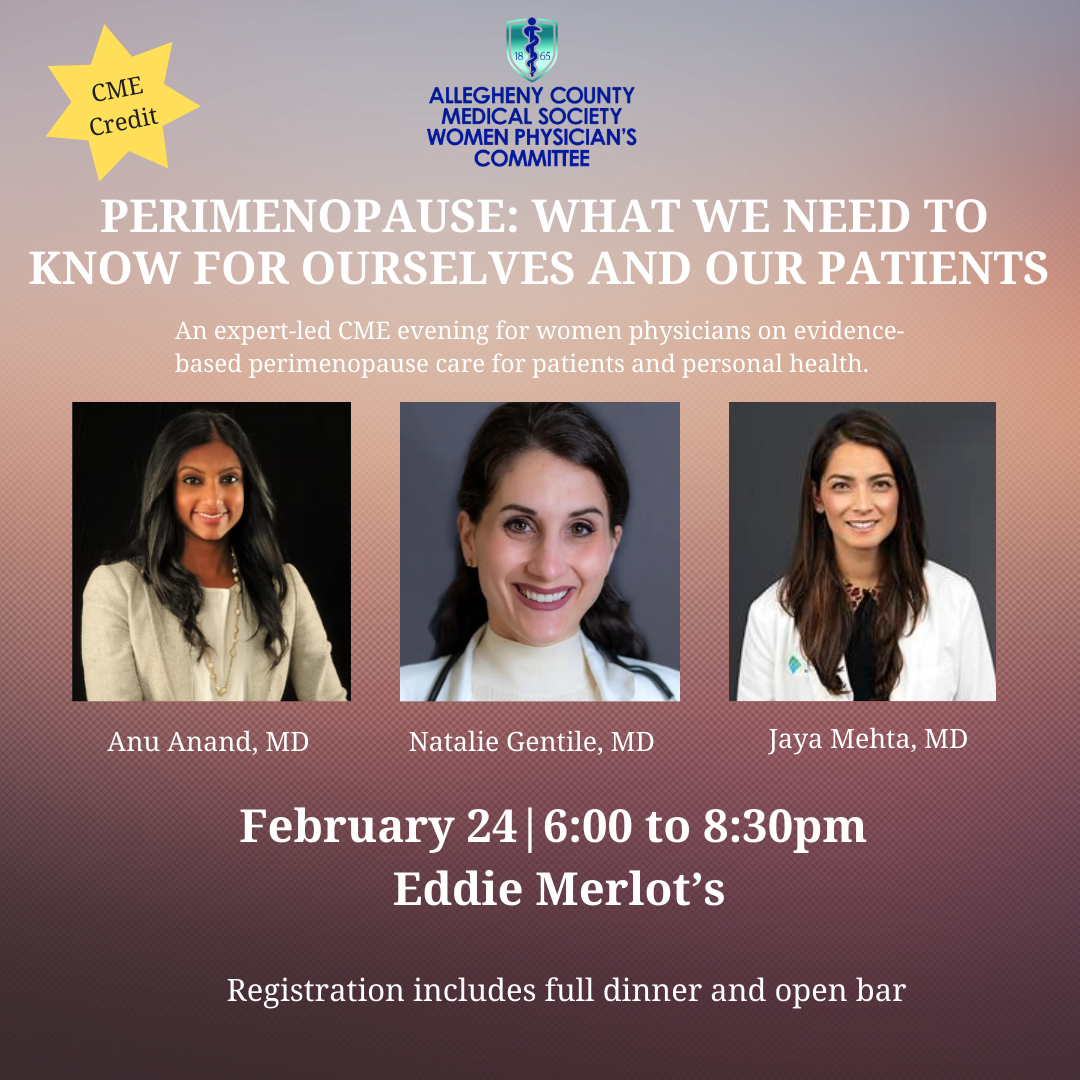 Perimenopause: What We Need to Know for Ourselves and Our Patients presented by ACMS Women Physician's Committee